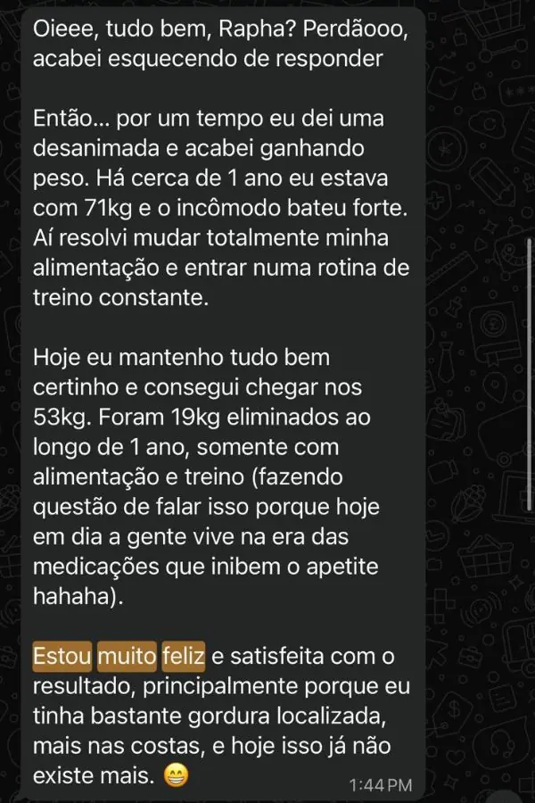 Conversa com aluna Helen relatando perda de 19kg em 1 ano, indo de 71kg para 53kg apenas com alimentação e treino, sem medicação